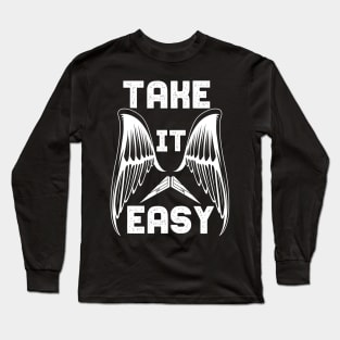 Take It Easy tee design birthday gift graphic Long Sleeve T-Shirt